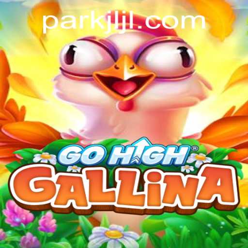 Discover GoHighGallina: The Thrilling Game Revolutionizing Online Gaming