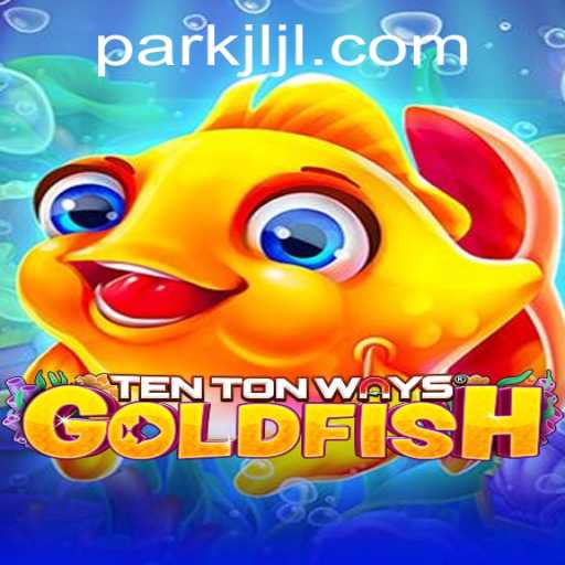 Explore the Exciting World of TenTonWaysGoldfish: A Modern Gaming Sensation